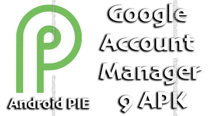 free download google account manager 9.0 apk 9.1 apk